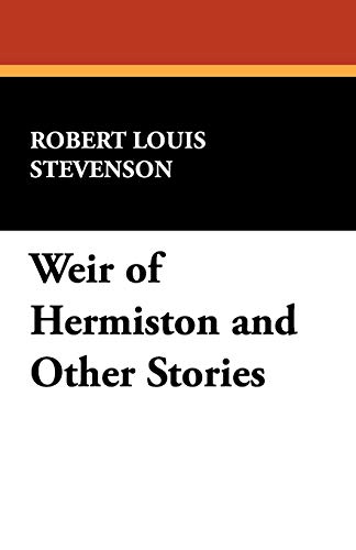 Weir of Hermiston and Other Stories book cover