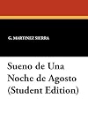 Sueno de Una Noche de Agosto (Student Edition) (Spanish Edition)
