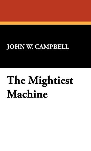 The Mightiest Machine book cover