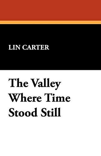 The Valley Where Time Stood Still book cover