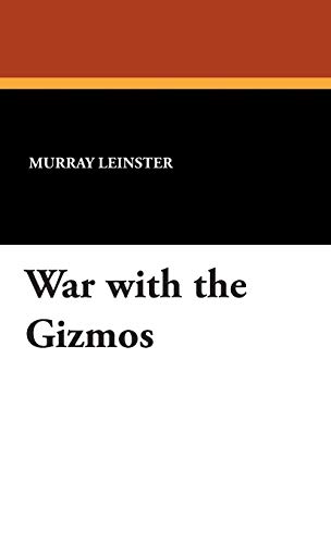 War with the Gizmos / The Strange Invasion book cover