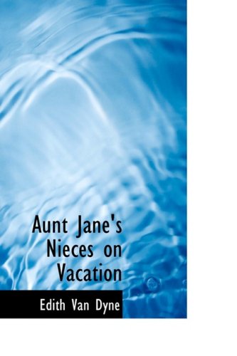 Aunt Jane's Nieces on Vacation book cover