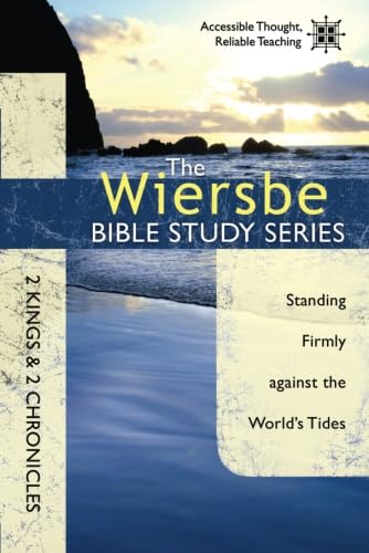 2 Kings & 2 Chronicles: Standing Firmly Against The World's Tides book cover