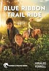 Blue Ribbon Trail Ride