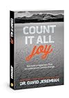 Count It All Joy: Discover a Happiness That Circumstances Cannot Change