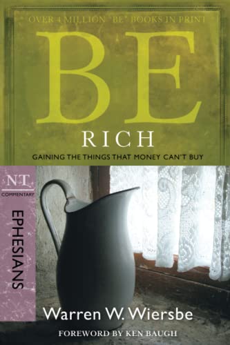 Be Rich : Gaining the Things That Money Can't Buy cover