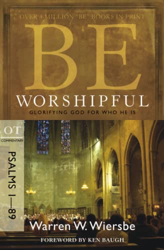 Be Worshipful: Glorifying God for Who He Is book cover