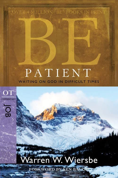 Be Patient : Waiting on God in Difficult Times book cover