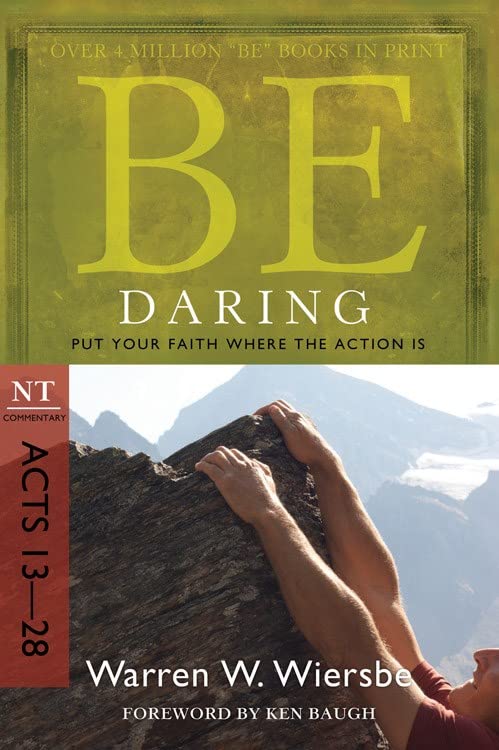 Be Daring : Put Your Faith Where the Action Is book cover