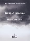 The Furious Longing of God
