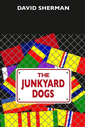 The Junkyard Dogs book cover