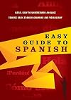 Easy Guide to Spanish