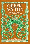 Greek Myths: A Wonder Book for Girls and Boys