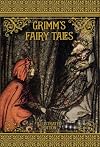 Grimm's Fairy Tales: Illustrated Edition (Illustrated Classic Editions)