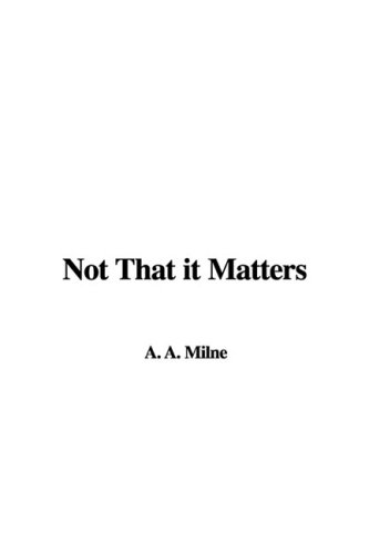 Not That It Matters book cover