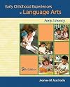 Early Childhood Experiences in Language Arts: Early Literacy
