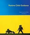 Positive Child Guidance
