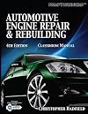 Today's Technician: Automotive Engine Repair & Rebuilding