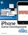 iPhone Game Development for Teens (For Teens (Course Technology))