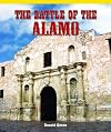The Battle of the Alamo (Real Life Readers)