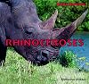 Rhinoceroses (Safari Animals)
