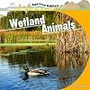 Wetland Animals (American Habitats)