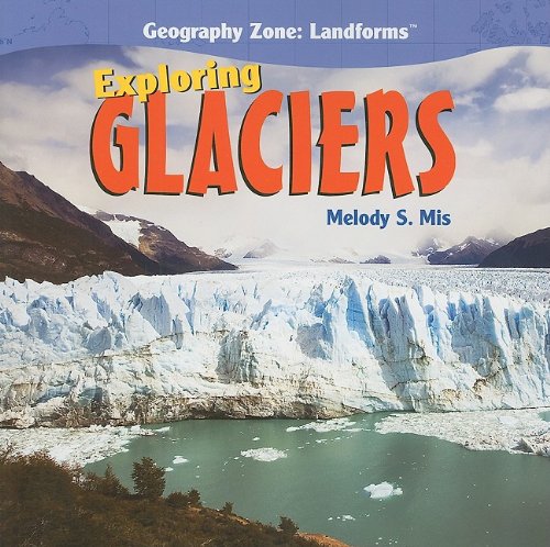 Cover of Exploring Glaciers