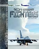 101 Great Fighters The 101 Greatest Weapons Of All Times