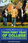 Your first year of college : from classroom to dorm room