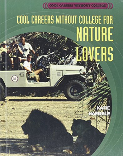 Cover of Cool careers without college for nature lovers