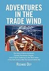 Adventures in the Trade Wind