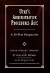 Utah's Administrative Procedures ACT