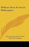 William Penn as social philosopher