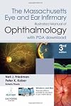 The Massachusetts Eye and Ear Infirmary Illustrated Manual of Ophthalmology