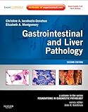 Gastrointestinal And Liver Pathology A Volume In The Series Foundations In Diagnostic Pathology