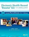 Electronic Health Record Booster Kit for the Medical Office with Practice Partner, 1e
