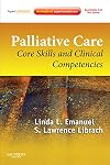 Palliative Care: Core Skills and Clinical Competencies, Expert Consult Online and Print, 2e