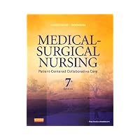 Medical-Surgical Nursing: Patient-Centered Collaborative Care, Single Volume, 7e (Ignatavici...