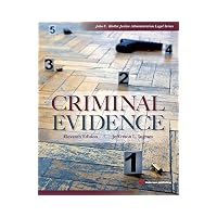 Criminal Evidence, Eleventh Edition