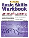 Basic Skills Workbook For The GED® TEST, TASC, And HiSET (Barron's AP)