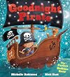 Goodnight Pirate: The Perfect Bedtime Book! (Goodnight Series)