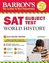 Barron's SAT Subject Test World History, 2nd Edition: with Bonus Online Tests
