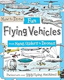 How To Draw Fun Flying Vehicles From Hang Gliders To Drones