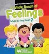 A Whole Bunch of Feelings: What do they mean?