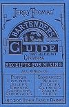Jerry Thomas Bartenders Guide 1887 Reprint
