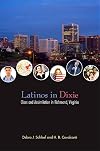 Latinos in Dixie : class and assimilation in Richmond, Virginia