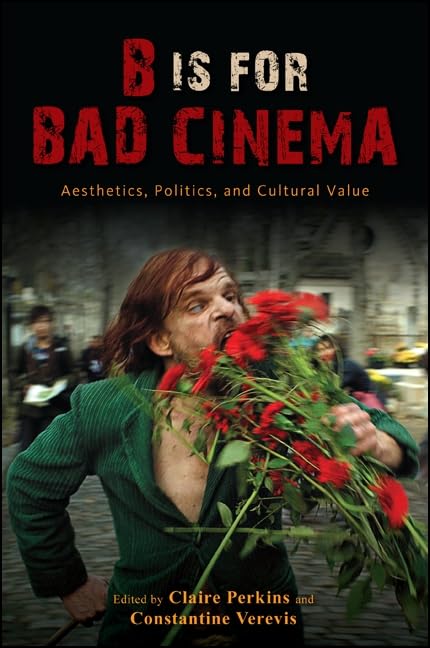 B Is for Bad Cinema book cover
