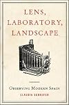 Lens, laboratory, landscape : observing modern Spain