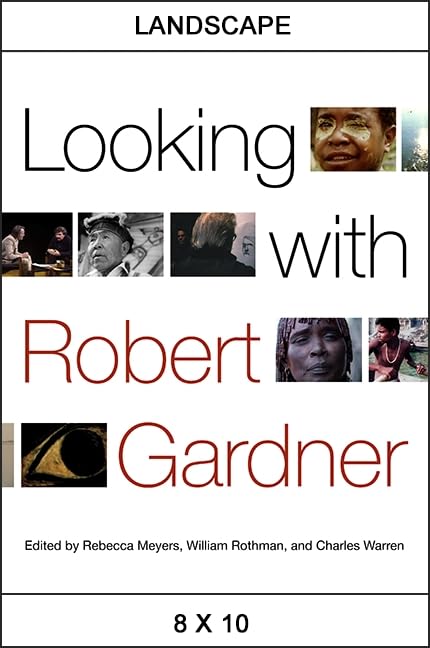 Looking with Robert Gardner book cover