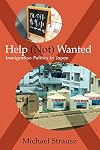 Help (Not) Wanted: Immigration Politics in Japan